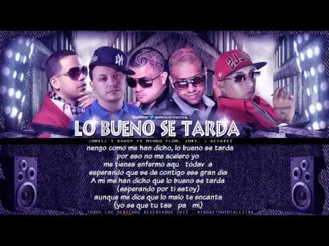 Jowell y Randy Ft Ñengo Flow,Jory,J Alvarez -Lo Bueno Se Tarda (Letra) ★New Reggaeton 2013★