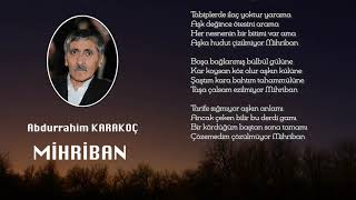 Abdurrahim Karakoç - Mihriban (Kendi Sesinden)