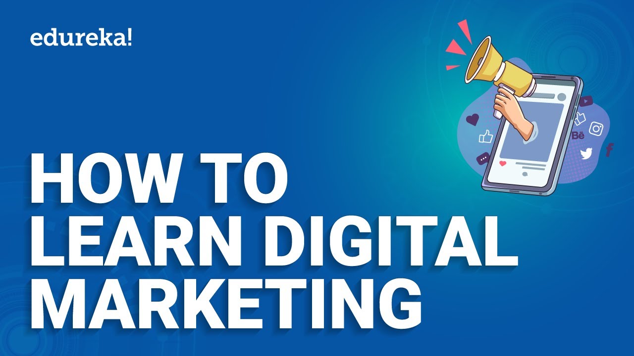 How to learn Digital Marketing | Digital Marketing Career Path | Edureka