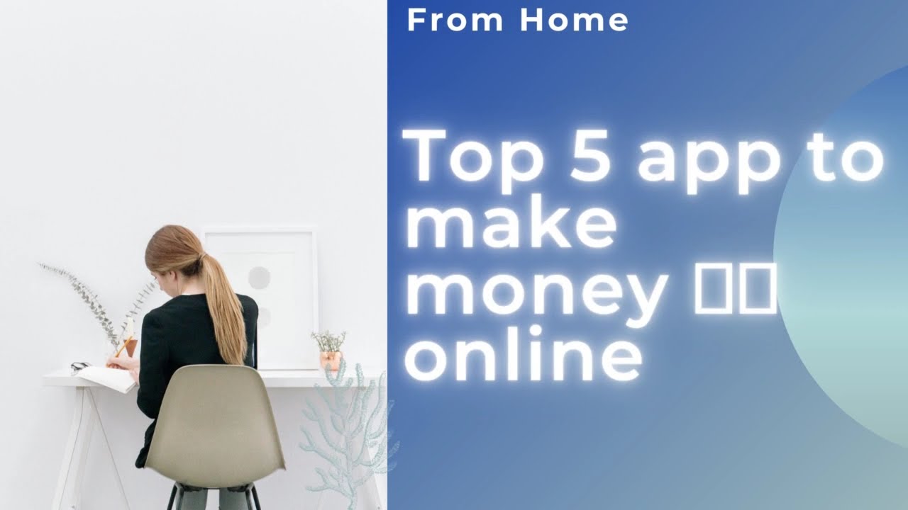 Want to earn money without skills here are the some apps which all the