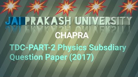 B.Sc.Part-2 Physics Subsdiary Question Paper, Jai Prakash University Chapra