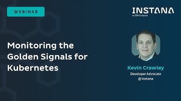 Monitoring the Golden Signals for Kubernetes