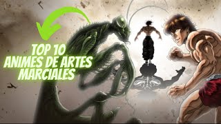 Top 10 mejores animes de ARTES MARCIALES