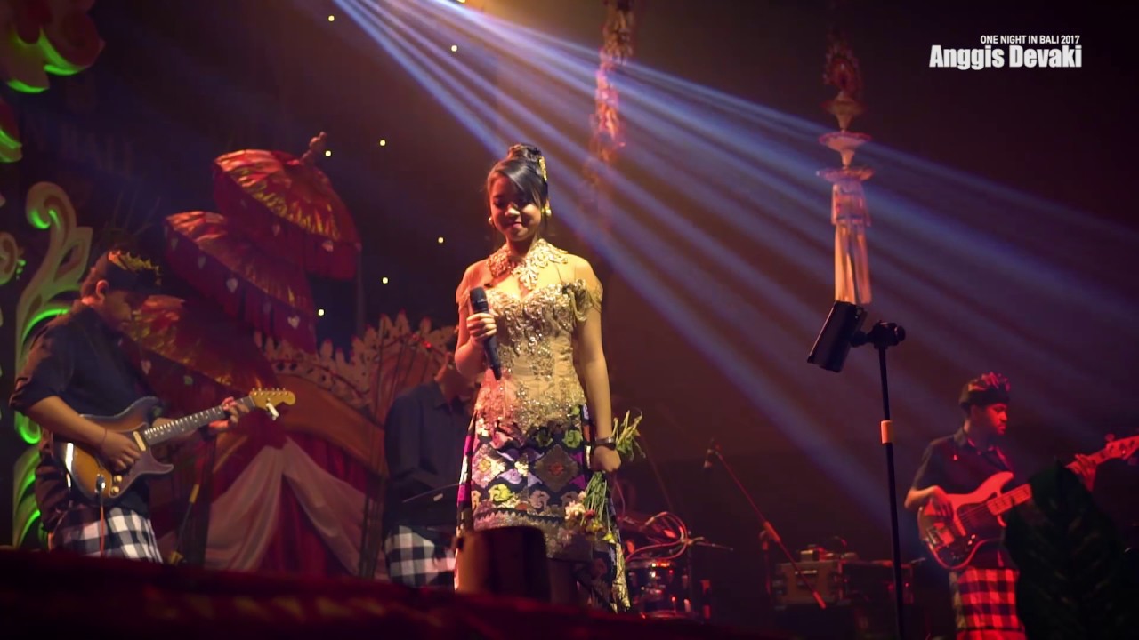 Anggis Devaki-One Night in Bali 2017 ( Part 6 ) - YouTube