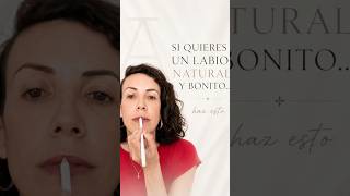 Si quieres un labio natural y bonito… Haz esto ANAAPARICHI.COM #maquillaje #perfilador
