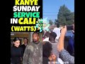 Kanye West Sunday Service In Watts