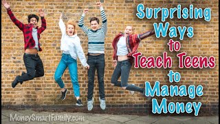 Surprising Ways to Teach Teens to Manage Money and Win | Budget, Chores, Auto Insurance & College $