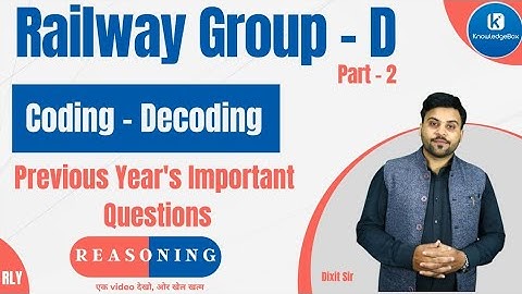 Railway Group D 2022 | Coding Decoding Important Question | Group D | Dixit Sir