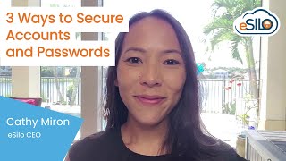 How to Secure Your Accounts and Passwords - 3 Simple Steps