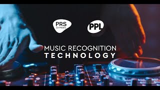 Music played by DJs: Music Recognition Technology (PRS for Music and PPL)