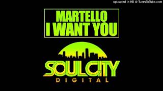 Martello - I Want You