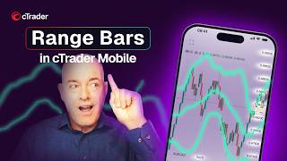 Range Bars in cTrader Mobile
