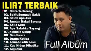 full album terbaik Ilir 7 cinta terlarang