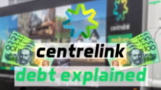 The Centrelink debt debacle explained.mp4