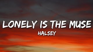 Halsey  Lonely Is The Muse s