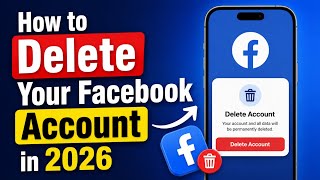 How to Delete Your Facebook Account in 2026