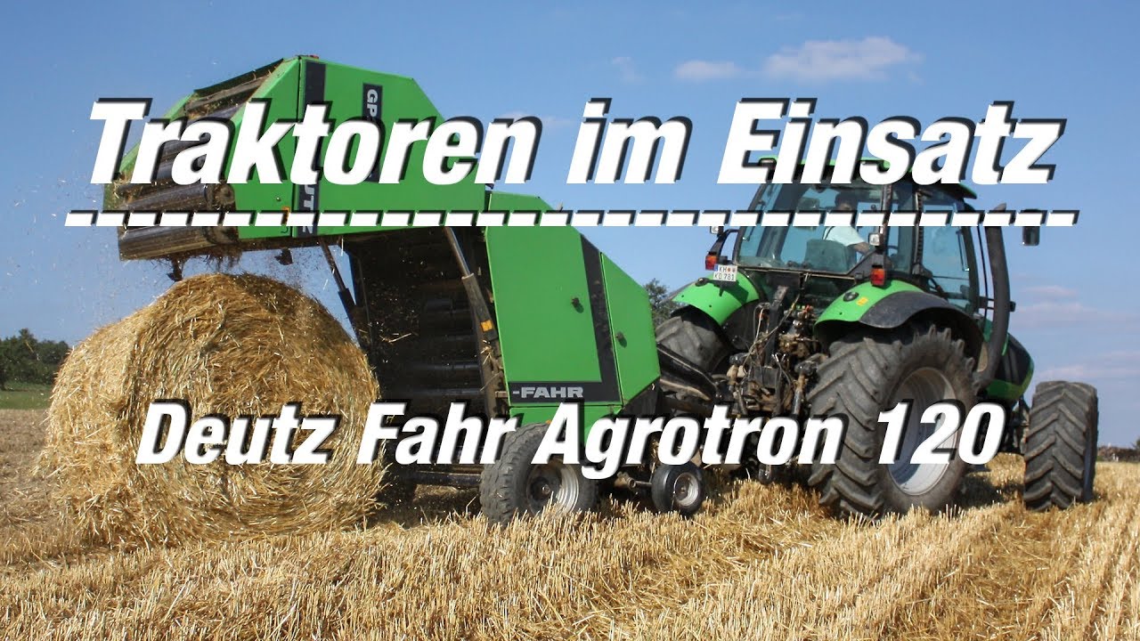 Traktoren im Einsatz: Deutz Fahr Agrotron 120 mit Deutz Fahr GP 2.50 OC Strohpresse (FULL HD Film)