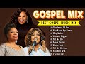 Goodness of god  most powerful gospel songs of all time  best gospel music playlist ever