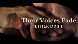 Their Voices Fade – Ether Drift | Music Video by Nasse Inc. Produktion