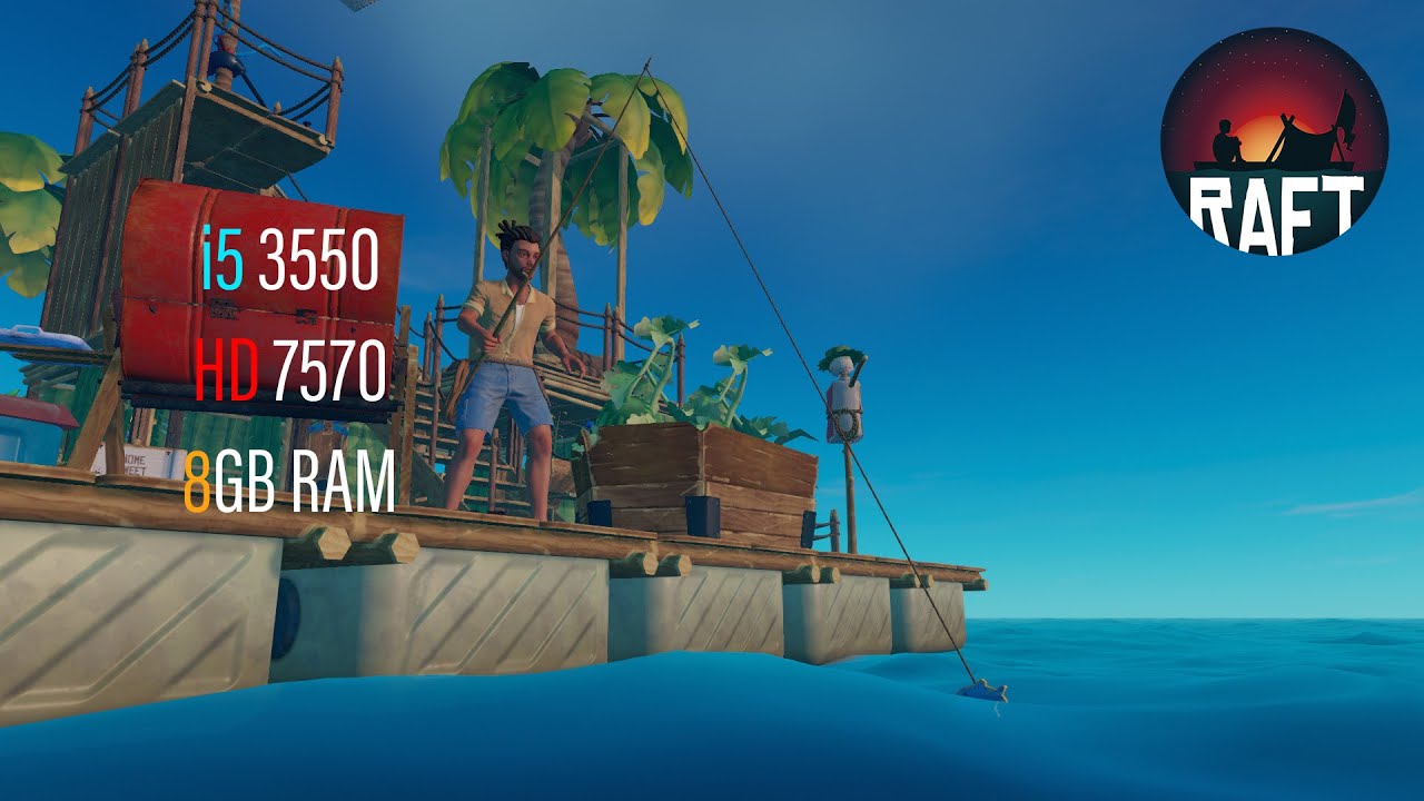 Raft Testing HD 7570 | Raft Test in 2024 ft i5 3550 - YouTube