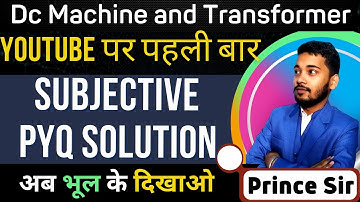 Dc Machine | Transformer | Subjective  PYQ 2022 solution |  @crazypolytechnic | #Sbte | Prince Sir |