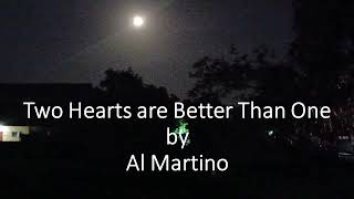 Al Martino - Two Hearts are Better Than One