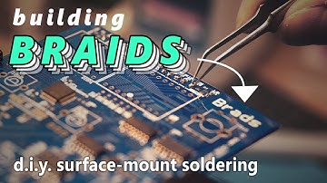 Building Mutable Instruments Braids / Learning Hot Air Soldering
