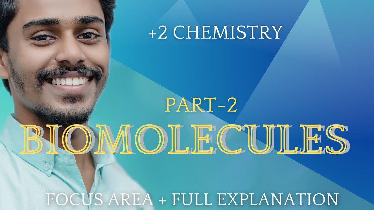 BIOMOLECULES||plus two chemistry chapter 14||focus area+full explanation||malayalam explanation||