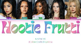 KATSEYE – “Hootie Frutti” (Color Coded Lyrics)