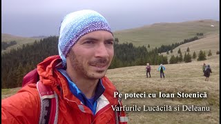 Pe poteci cu Ioan - episodul 5: Ca pe Lună prin Bucegi (Bolboci - Zanoaga - Deleanu)