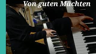 Von guten Mächten - D.Bonhoeffer,S.Frietz