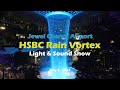 Jewel changi airport  hsbc rain vortex  light and sound show 4k