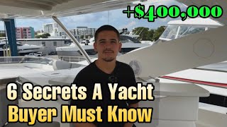6 Insider Secrets Every Yacht Buyer Must Know (From a Licensed Captain and Broker!)
