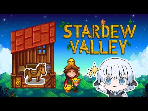 【Stardew Valley #22】Xây được chuồng ngựa rùi