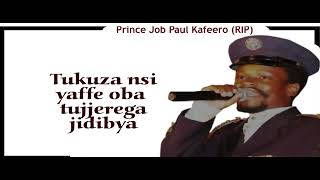 'OLULIMI LWANGE' - Prince Job Paul Kafeero (RIP)