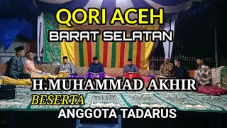 HAFLAH TADARUS AL QUR'AN DI ACEH SELATAN (H.MUHAMMAD AKHIR)