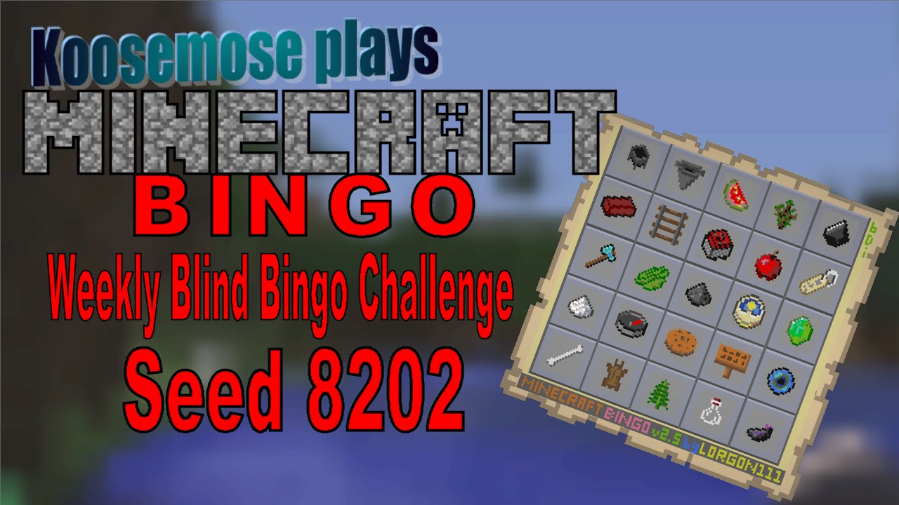 Minecraft BINGO Blind Seed Challenge 8202 YouTube
