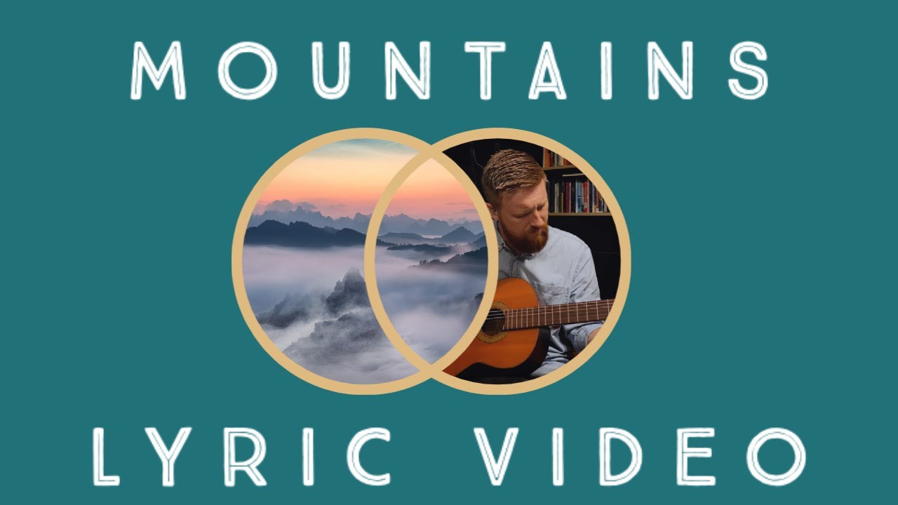 Kevin Gardner — Mountains (Psalm 97) —Lyric Video