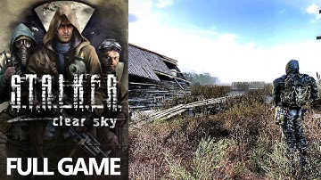 S.T.A.L.K.E.R.: Clear Sky (2008) | Full Game | Master Difficulty