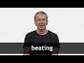 How to pronounce BEATING in American English