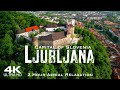 4K LJUBLJANA 2026 2 Hour Drone Aerial Relaxation Film SLOVENIA Slovenija