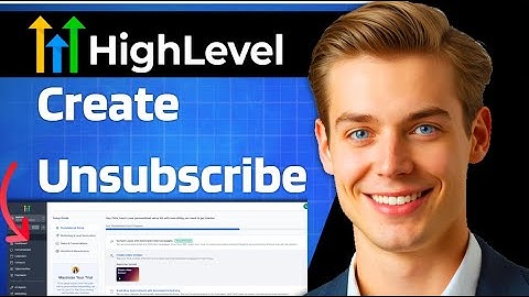 How To Create A Stop To Unsubscribe In GoHighLevel
