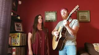 Jordan and Stacey Sheppard cover Jason Isbell and the 400 Unit's "Cover Me Up"