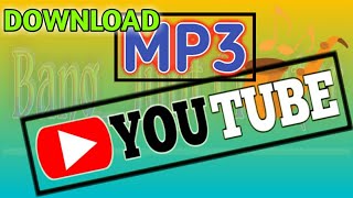 Cara Mendownload Mp3 nya aja Dari Youtube | tanpa aplikasi