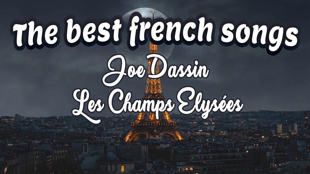 Joe Dassin - Les Champs Elysées (High Quality) - YouTube