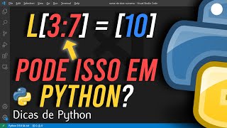 Python deixa colocar um Slice do Lado Esquerdo
