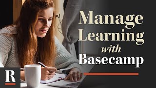 Manage Your Online Education with Basecamp (for Free)