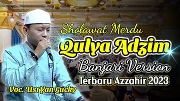 Azzahir Terbaru 2023 | Qulya Adzim (Banjari Version) | Full Lirik