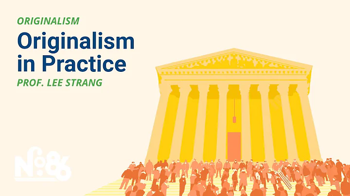 Originalism in Practice [No. 86 LECTURE]