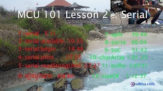 MCU 101 Lesson 2 :: Serial, Print, Available, Split, SoC, Buffer, CharArray